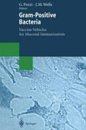 book Gram-Positive Bacteria: Vaccine Vehicles for Mucosal Immunization