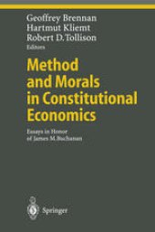 book Method and Morals in Constitutional Economics: Essays in Honor of James M. Buchanan