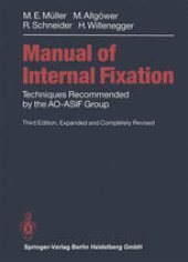 book Manual of INTERNAL FIXATION: Techniques Recommended by the AO-ASIF Group