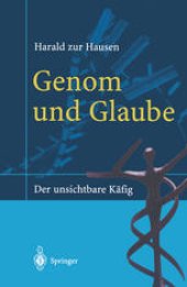 book Genom und Glaube: Der unsichtbare Käfig