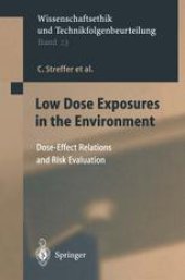 book Low Dose Exposures in the Environment: Dose-Effect Relations and Risk Evaluation