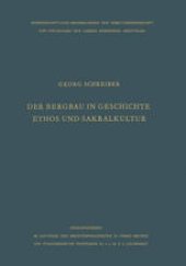 book Der Bergbau in Geschichte, Ethos und Sakralkultur