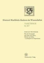 book Für eine Grammatik mit Augen und Ohren, Händen und Füßen — am Beispiel der Präpositionen: 213. Sitzung am 16. Juni 1976 in Düsseldorf