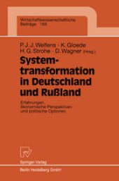 book Systemtransformation in Deutschland und Rußland: Erfahrungen, ökonomische Perspektiven und politische Optionen