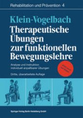 book Therapeutische Übungen zur funktionellen Bewegungslehre: Analyse und Instruktion individuell anpaßbarer Übungen