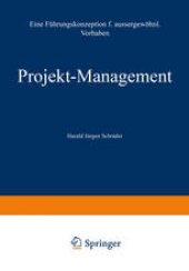 book Projekt-Management: Eine Führungskonzeption für außergewöhnliche Vorhaben