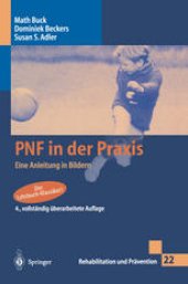 book PNF in der Praxis: Eine Anleitung in Bildern