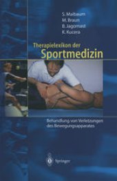 book Therapielexikon der Sportmedizin: Behandlung von Verletzungen des Bewegungsapparates