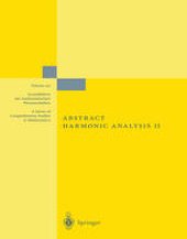 book Abstract Harmonic Analysis: Volume II: Structure and Analysis for Compact Groups Analysis on Locally Compact Abelian Groups