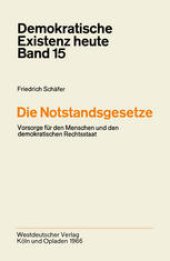 book Die Notstandsgesetze: Vorsorge für den Menschen und den demokratischen Rechtsstaat