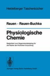 book Physiologische Chemie: Begleittext zum Gegenstandskatalog für die Fächer der Ärztlichen Vorprüfung