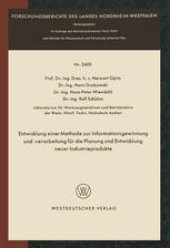 book Entwicklung einer Methode zur Informationsgewinnung und -verarbeitung für die Planung und Entwicklung neuer Industrieprodukte