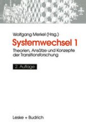 book Systemwechsel 1: Theorien, Ansätze und Konzepte der Transitionsforschung