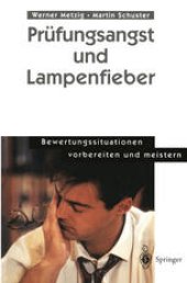 book Prüfungsangst und Lampenfieber: Bewertungssituationen vorbereiten und meistern