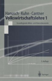 book Volkswirtschaftslehre 1: Grundlegende Mikro- und Makroökonomie