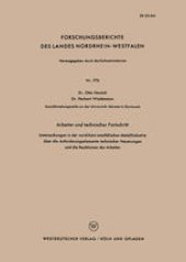 book Arbeiter und technischer Fortschritt: Untersuchungen in der nordrhein-westfälischen Metallindustrie über der Anforderungselemente technischer Neuerungen und die Reaktionen der Arbeiter