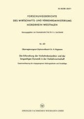 book Die Erforschung der Verkehrskonjunktur und der langzeitigen Dynamik in der Verkehrswirtschaft: Zusammenfassung der eingegangenen Stellungnahmen und Vorschläge