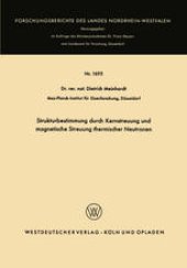 book Strukturbestimmung durch Kernstreuung und magnetische Streuung thermischer Neutronen