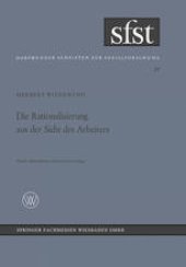 book Die Rationalisierung aus der Sicht des Arbeiters: Eine soziologische Untersuchung in der mechanischen Fertigung