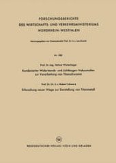 book Kombinierter Widerstands- und Lichtbogen-Vakuumofen zur Verarbeitung von Titanschwamm. Erforschung neuer Wege zur Darstellung von Titanmetall