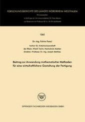 book Beitrag zur Anwendung mathematischer Methoden für eine wirtschaftlichere Gestaltung der Fertigung