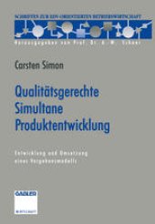 book Qualitätsgerechte Simultane Produktentwicklung: Entwicklung und Umsetzung eines Vorgehensmodells