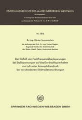 book Der Einfluß von Hochfrequenzüberlagerungen bei Stoßspannungen auf das Durchschlagverhalten von Luft unter Atmosphärendruck bei verschiedenen Elektrodenanordnungen