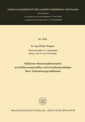 book Feldionen-Massenspektrometrie an Kohlenwasserstoffen und Zwischenprodukten ihrer Verbrennungsreaktionen