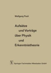 book Aufsätze und Vorträge über Physik und Erkenntnistheorie