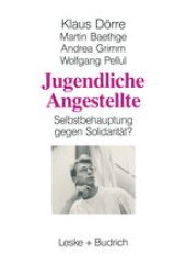 book Jugendliche Angestellte: Selbstbehauptung gegen Solidarität?