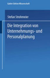 book Die Integration von Unternehmungs-und Personalplanung