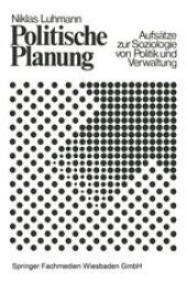 book Politische Planung: Aufsätze zur Soziologie von Politik und Verwaltung