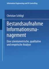 book Bestandsaufnahme Informationsmanagement: Eine szientometrische, qualitative und empirische Analyse