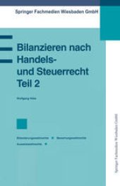 book Bilanzieren nach Handels- und Steuerrecht, Teil 2: Bilanzierungswahlrechte Bewertungswahlrechte Ausweiswahlrechte