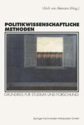 book Politikwissenschaftliche Methoden: Grundriß für Studium und Forschung