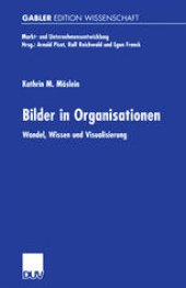 book Bilder in Organisationen: Wandel, Wissen und Visualisierung