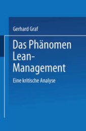 book Das Phänomen Lean Management: Eine kritische Analyse