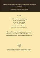 book Zum Problem der Bindungsisomerisierung bei höhermolekularen Monoolefinen durch thermisch oder photochemisch aktivierte Metallcarbonyle