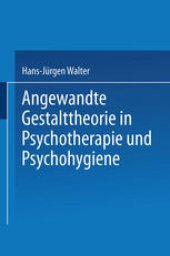 book Angewandte Gestalttheorie in Psychotherapie und Psychohygiene