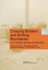 book Crossing Borders and Shifting Boundaries: Vol. II: Gender, Identities and Networks