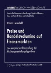 book Preise und Handelsvolumina auf Finanzmärkten: Eine empirische Überprüfung der Mischungsverteilungshypothese