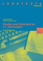 book Frieden und Sicherheit im 21. Jahrhundert: Eine Einführung