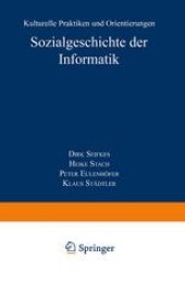 book Sozialgeschichte der Informatik: Kulturelle Praktiken und Orientierungen