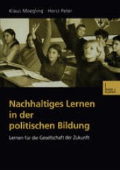 book Nachhaltiges Lernen in der politischen Bildung: Lernen für die Gesellschaft der Zukunft