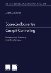 book Scorecardbasiertes Cockpit Controlling: Konzeption und Umsetzung in der Einzelfertigung