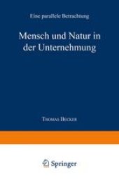 book Mensch und Natur in der Unternehmung: Eine parallele Betrachtung