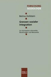 book Grenzen sozialer Integration: Zur Konzeption informeller Beziehungen und Netzwerke