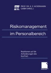 book Risikomanagement im Personalbereich: Reaktionen auf die Anforderungen des KonTraG