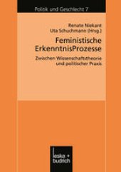 book Feministische ErkenntnisProzesse: Zwischen Wissenschaftstheorie und polititscher Praxis