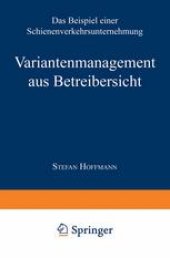 book Variantenmanagement aus Betreibersicht: Das Beispiel einer Schienenverkehrsunternehmung